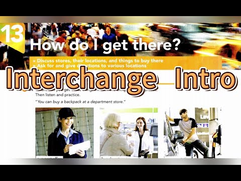 How do I get there? Interchange Intro 5th Edition Unit 13