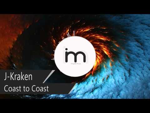 [Electro House] J-Kraken - Coast to Coast [ImagineMusic FREE Download]