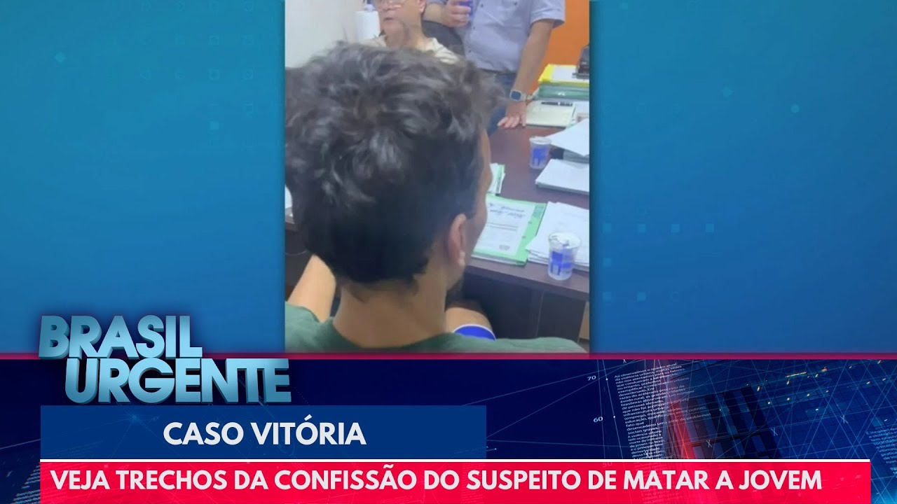 Veja trechos da confissão do suspeito de matar a menina Vitória | Brasil Urgente