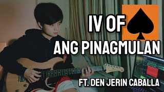 IV OF SPADES - Ang Pinagmulan (Guitar and Bass Cover Collab)
