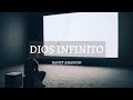 Dios infinito - Nancy Amancio (Letra)
