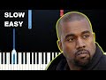 Kanye West - I Wonder (SLOW EASY PIANO TUTORIAL)