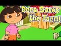 Dora The Explorer Saves The Farm Cartoon Movie Game For Kids
