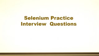 Download the video "Selenium Practice Interview Questions - Set 5"