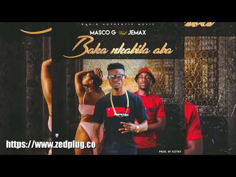 Masco G feat jemax ..bakankabila aba official audio..