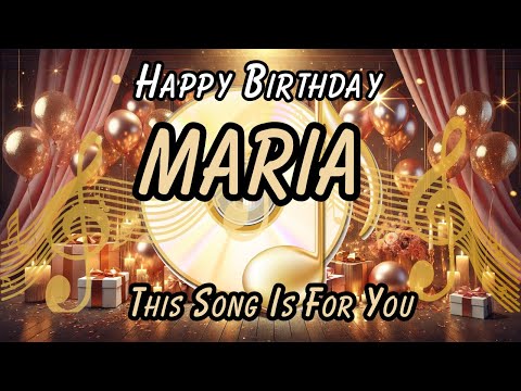 Happy Birthday Maria | Birthday Song for Maria | Personalized Happy Birthday Maria