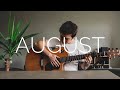 August - Taylor Swift (Fingerstyle Guitar Cover - Jay Steel)