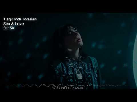 Tiago PZK, Rvssian - Sex & Love (Audio Oficial)