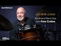 Jazz Drum Lesson: Rudiment Warm Ups with Peter Erskine || ArtistWorks