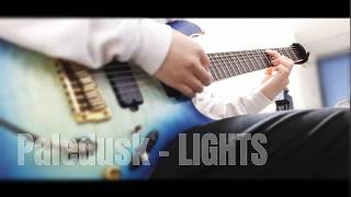【Guitar Cover】Paledusk - LIGHTS