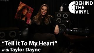 Behind The Vinyl - "Tell It To My Heart" with Taylor Dayne