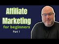 How To Start Affiliate Marketing In 2022 Part 1
