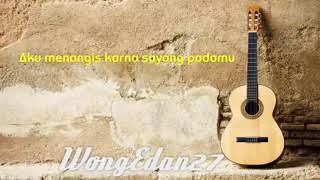 Download lagu Aku menangis karna sayang padamu mp3