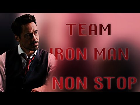 Team Iron Man + Hamilton || Non Stop