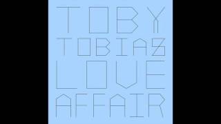 Toby Tobias - Love Affair [Delusions of Grandeur]