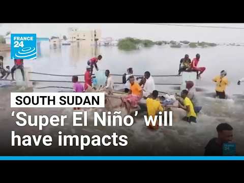 ‘Super El Niño’ deepens hunger crisis in South Sudan says UN