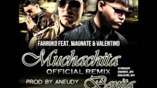 Muchachita Bonita (Oficial Remix)   Farruko, Magnate  Valentino