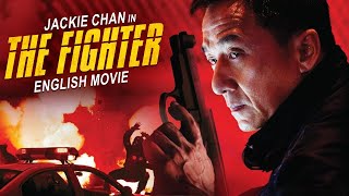 thumb for THE FIGHTER - English Movie | Jackie Chan In New Superhit Action Thriller Full Movie In English HD