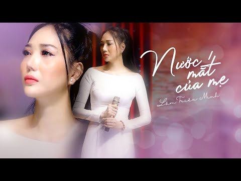 Nước mắt mẹ tôi - Lâm Triệu Minh