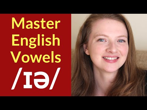 How to Pronounce /ɪə/ Vowel Sound in English