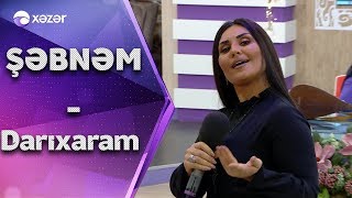 Şəbnəm Tovuzlu  Darıxaram