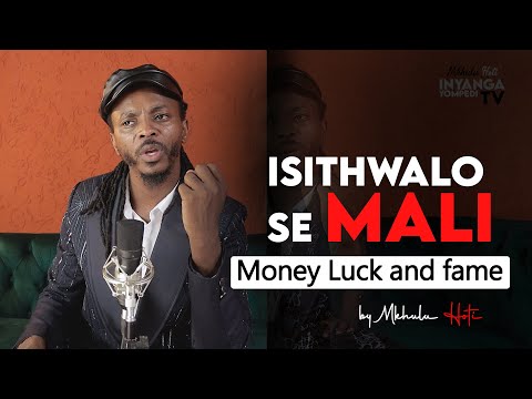 Isithwalo semali  |  Money Luck and Fame