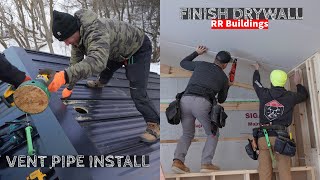 RRHQ Finish Drywall and Install Plumbing vent on Metal Roof
