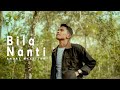 ANDRE MASTIJAN Bila Nanti Official Music Video
