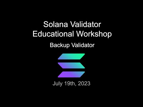 Solana Validator Education - Backup Validator Setup