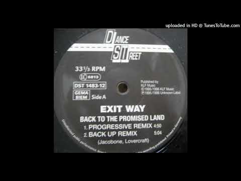Exit Way - Back To The Promised Land (Extended Version 155 B.P.M.)