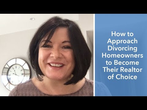 How to Approach Divorcing Homeowners to Become Their Realtor of Choice | DREI