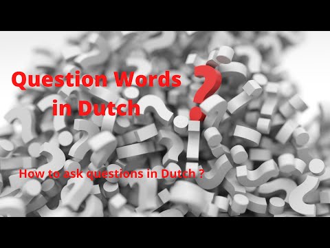 How to ask a question in Dutch (question words)