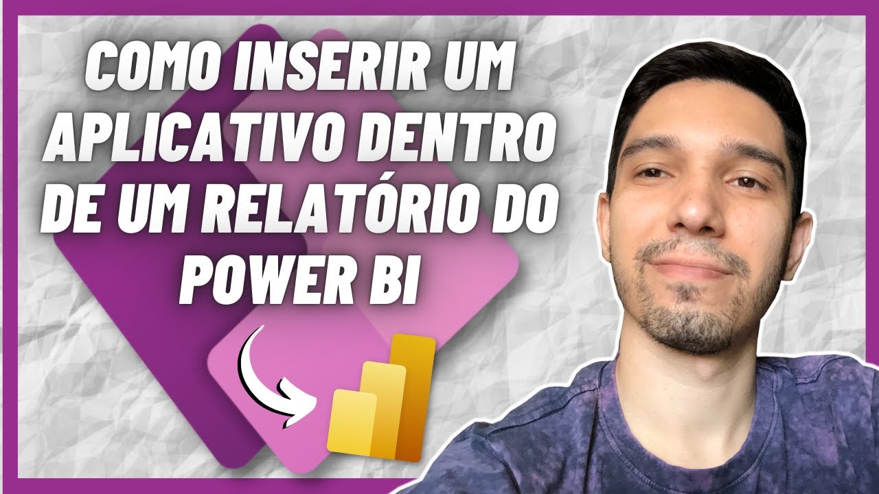 POWER APPS: COMO INSERIR UM APLICATIVO EM UM RELATÓRIO DO POWER BI