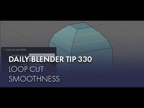 Daily Blender Tip 330 - Smooth Loop Cuts (Blender 2.8)