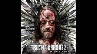 Truth Corroded - Of Gods Drowned in Blood