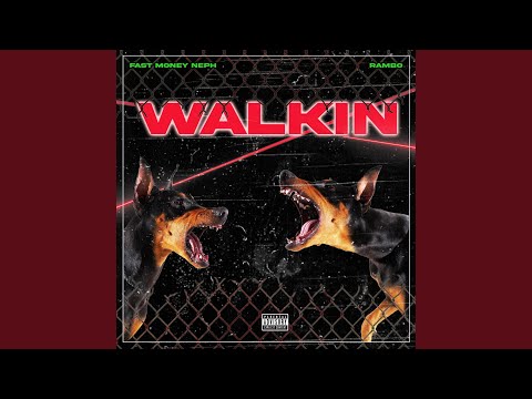 Walkin (feat. RoadRunning Rambo)
