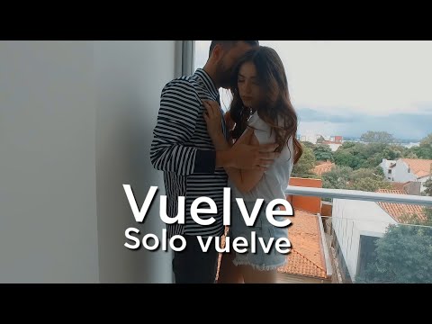 Wildo Samuel - Solo Vuelve (Video Oficial)
