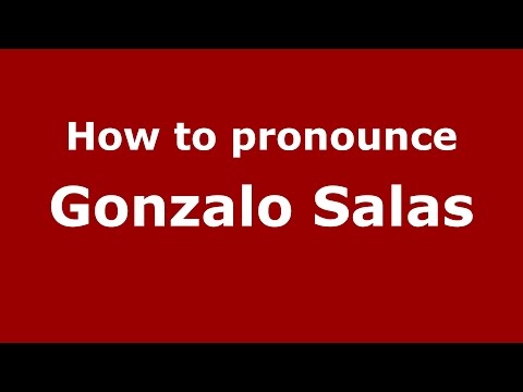 How to pronounce Gonzalo Salas (Spanish/Argentina) - PronounceNames.com