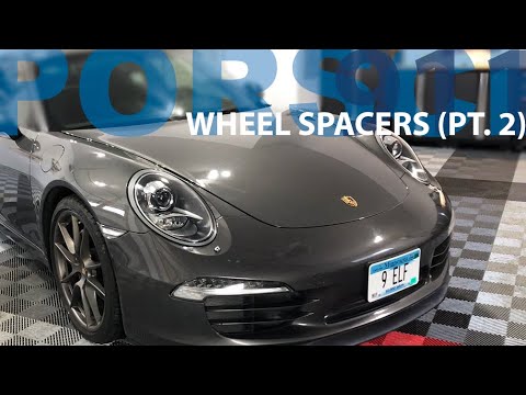 Porsche 911 991 Wheel Spacers (Pt. 2)