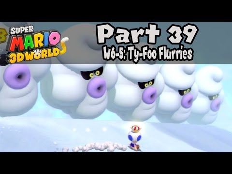 Super Mario 3D World - Part 39: World 6-5 "Ty-Foo Flurries" 100% Walkthrough!