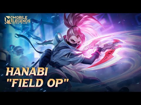 New Skin | Hanabi | Field Op | Mobile Legends: Bang Bang