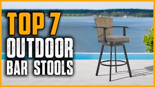 Top 7 Best Outdoor Bar Stools in 2025