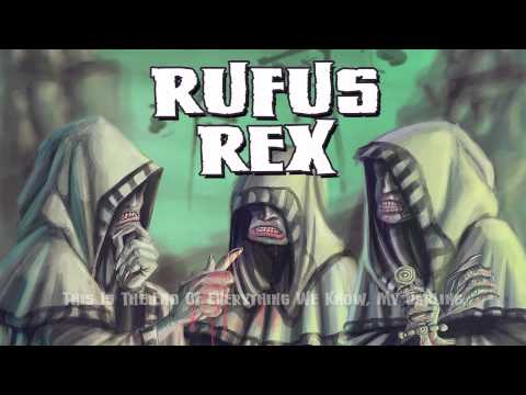 Rufus Rex - From The Dust Returned A Titan (Official Lyrics Video) Curtis Rx Of Creature Feature