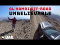 The UAE S Best 4x4 Off Road Route Up Al Hamri Unbelievable Views Hiking And The Mountain Biking