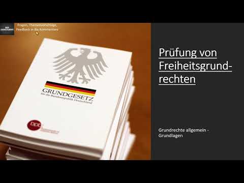 Prüfung von Freiheitsgrundrechten I Grundrechte Grundlagen - 7