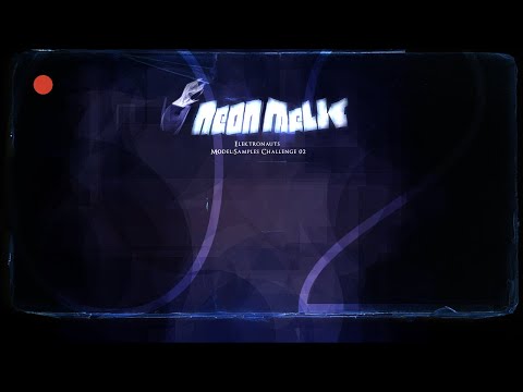 Elektronauts Model:Samples Monthly Challenge #02 | Neon Melk