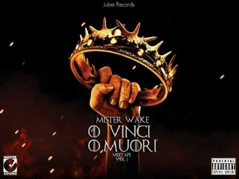 Mister Wake - Mi Chiamano