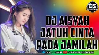 Download lagu DJ AISYAH JATUH CINTA PADA JAMILAH EMANG ENAK PUNYA ISTRI 3 BASS MANTUL 2019 mp3