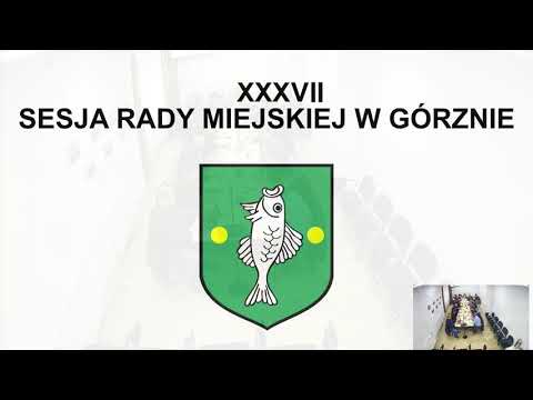 XXXVII Sesja Rady Miejskiej w Górznie - 05 październik 2022r.