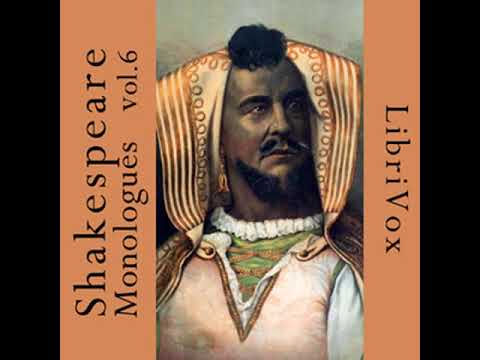 Shakespeare Monologues Collection vol. 06 by William SHAKESPEARE read by Various | Full Audio Book